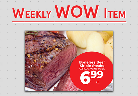 Boneless beef sirloin steak $6.99LB