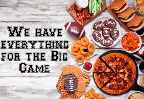 We have everything you need for the big game